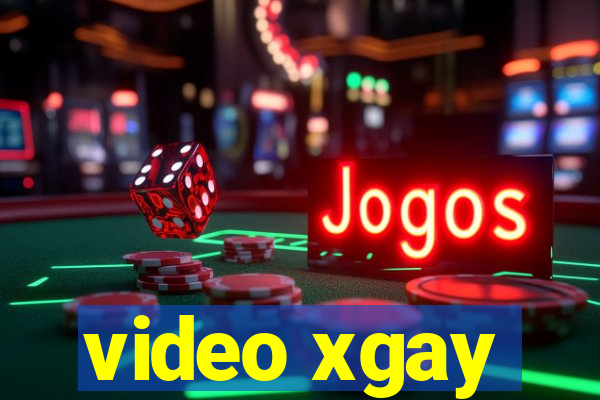 video xgay